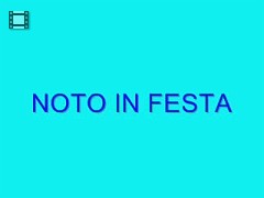 NOTO IN FESTA